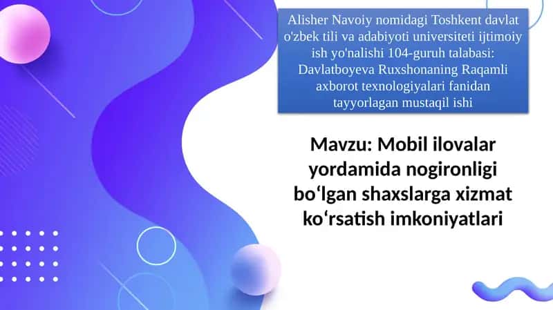 Mobil ilovalar yordamida nogironligi bo‘lgan shaxslarga xizmat ko‘rsatish imkoniyatlari