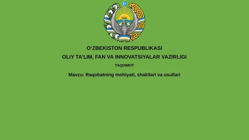 Raqobatning mohiyati, shakllari va usullari