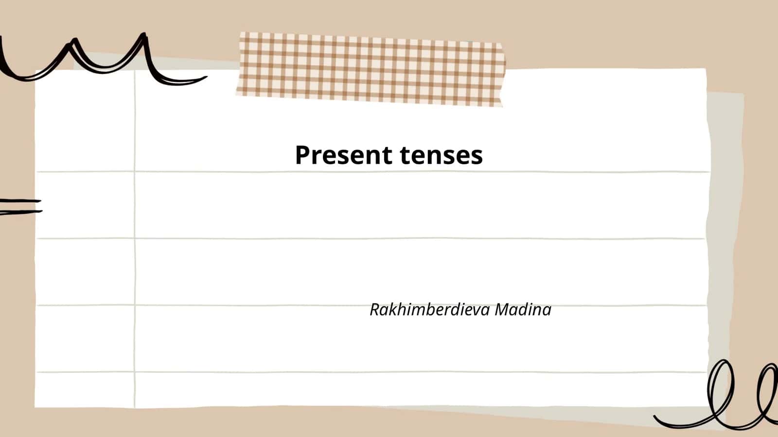 Present tenses