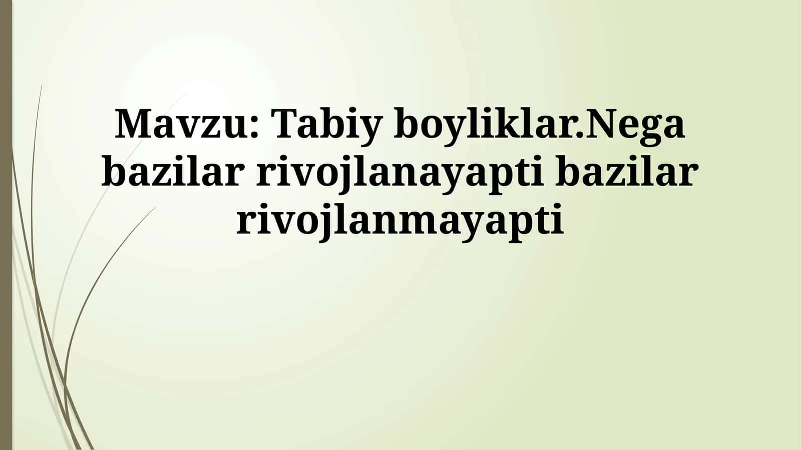 Tabiiy resurslar va taraqqiyot: paradoksmi?