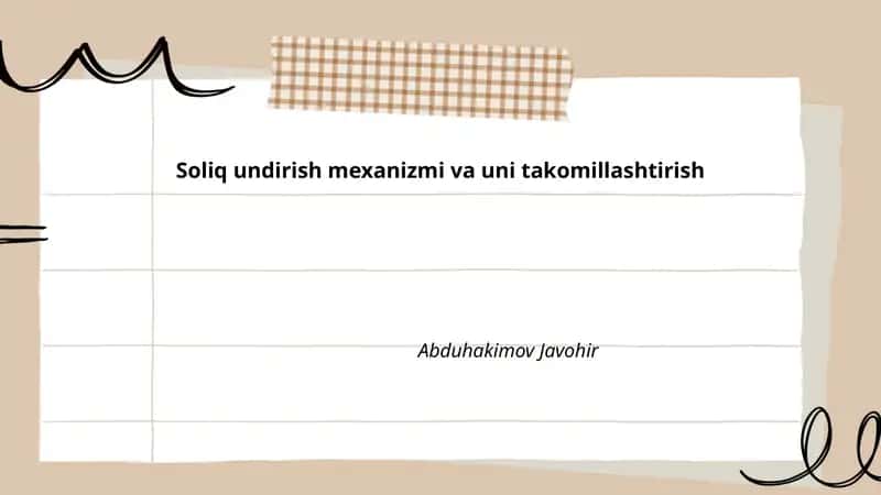 Soliq undirish mexanizmi va uni takomillashtirish