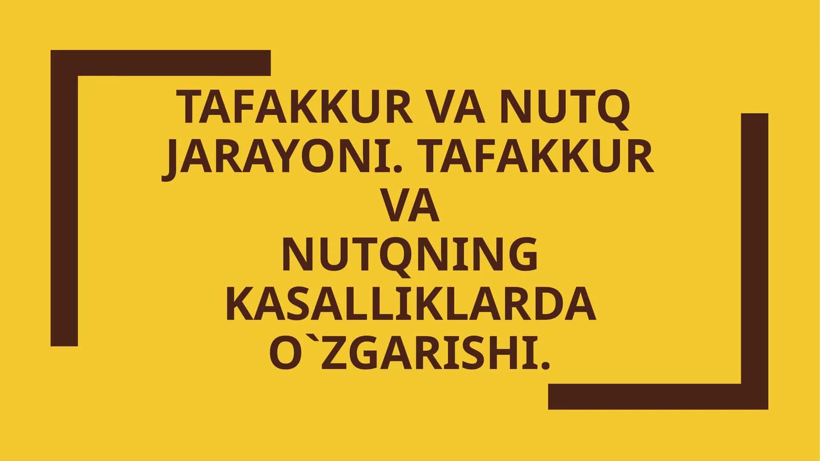 Tafakkur va nutq jarayoni. Tafakkur vanutqning kasalliklardao`zgarishi
