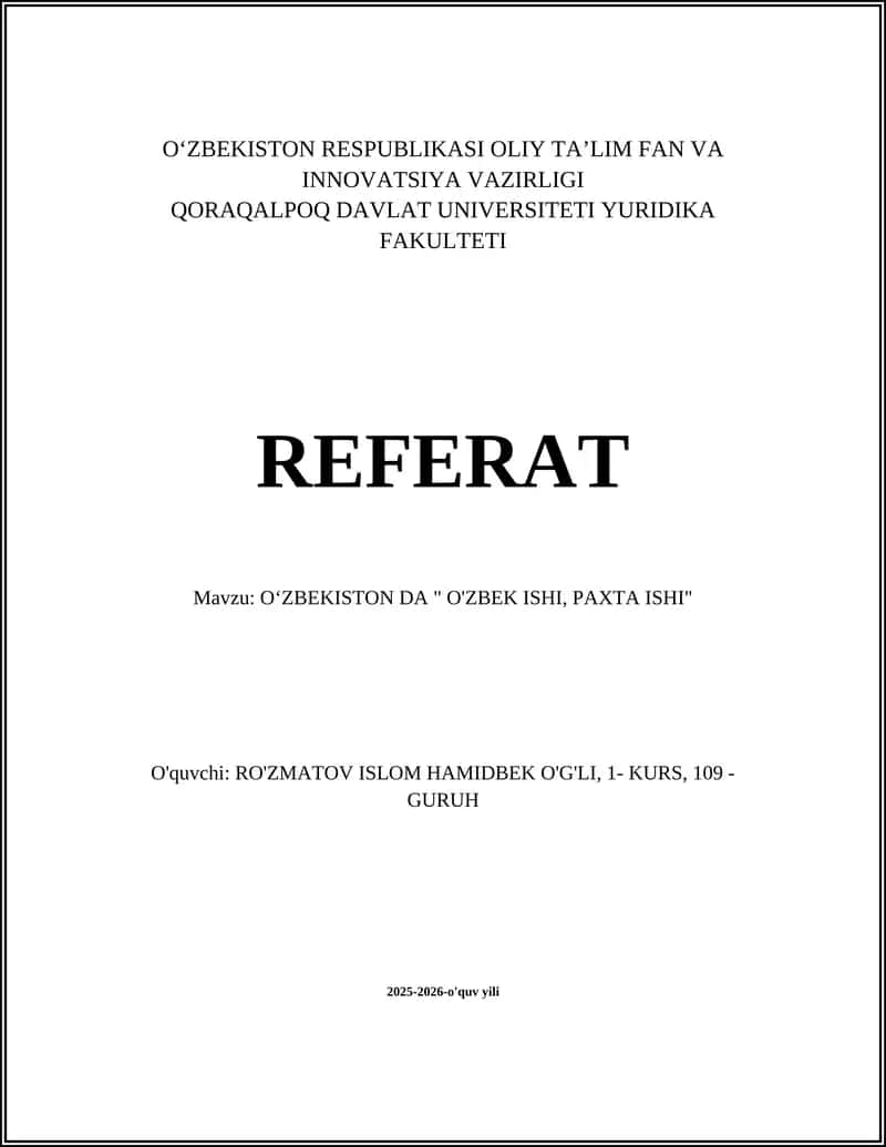 OʻZBEKISTON DA " O'ZBEK ISHI, PAXTA ISHI"