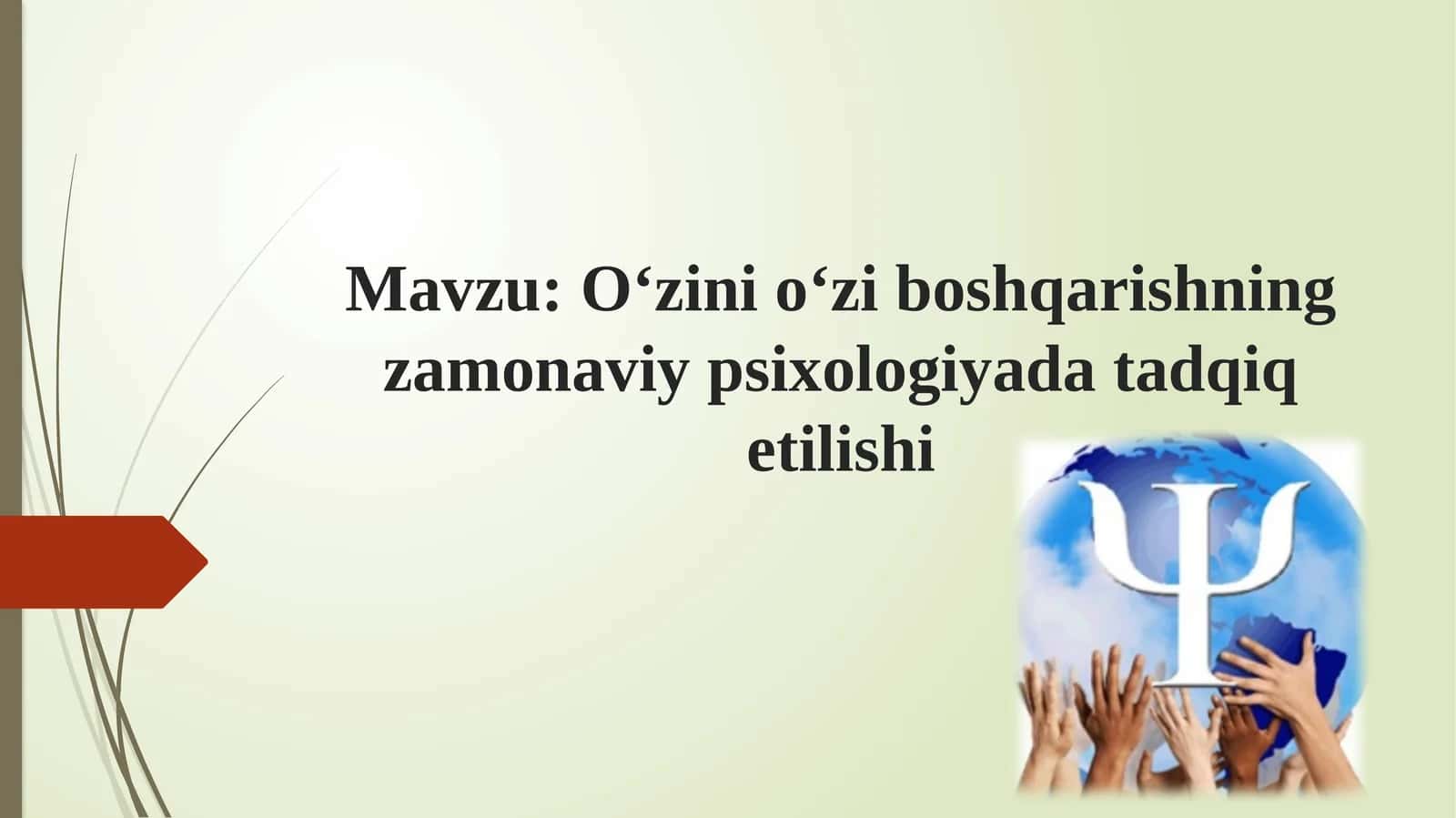O‘zini o‘zi boshqarishning zamonaviy psixologiyada tadqiq etilishi