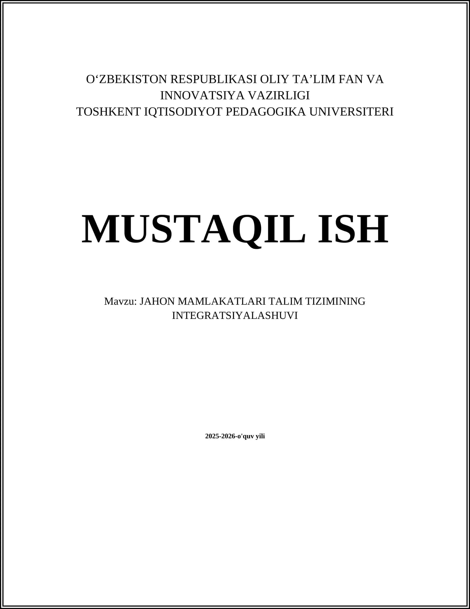 JAHON MAMLAKATLARI TALIM TIZIMINING INTEGRATSIYALASHUVI 2025-2026-O'QUV YILI