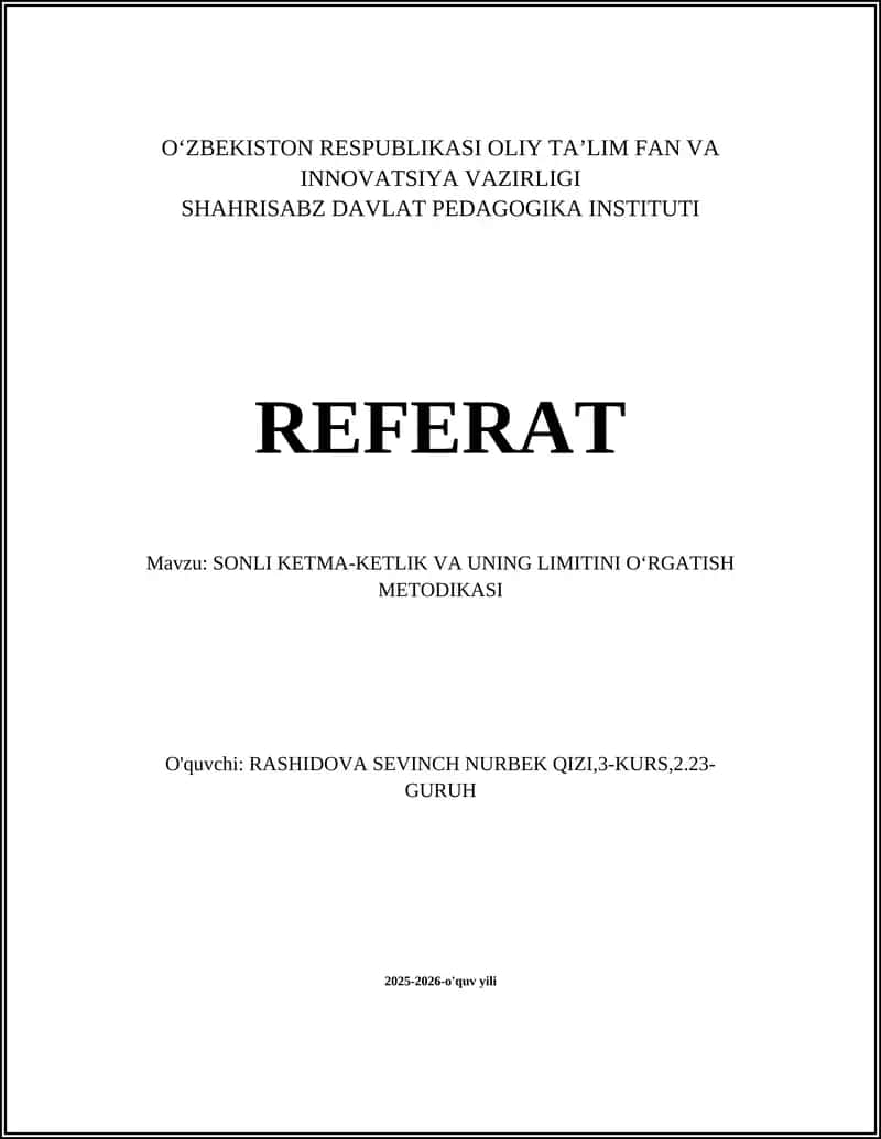 SONLI KETMA-KETLIK VA UNING LIMITINI OʻRGATISH METODIKASI