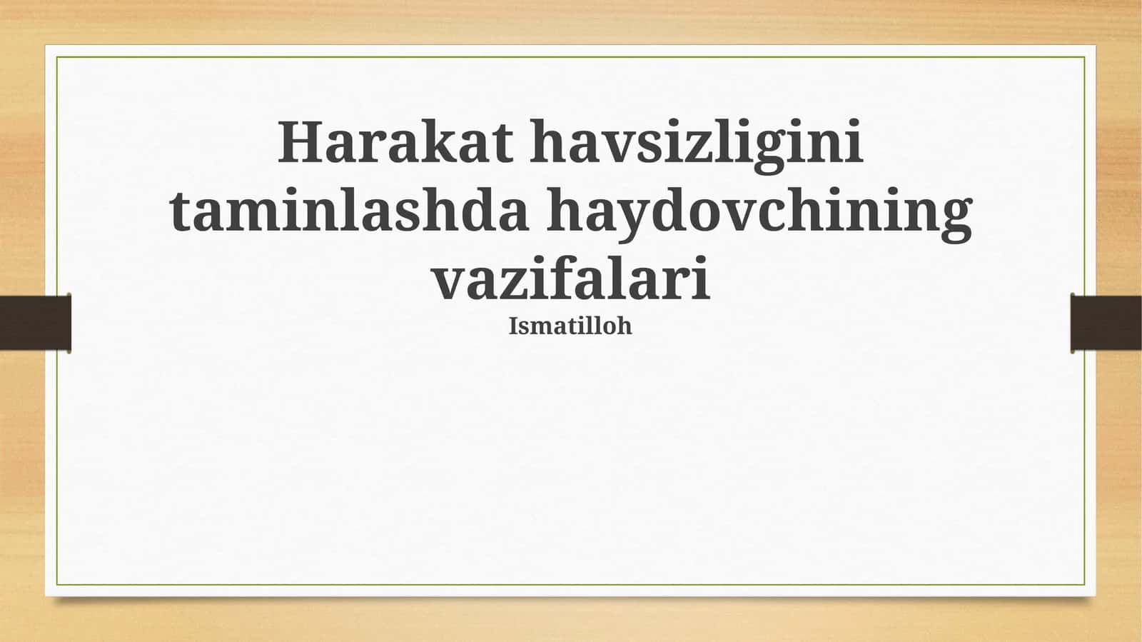 Haydovchining vazifalari