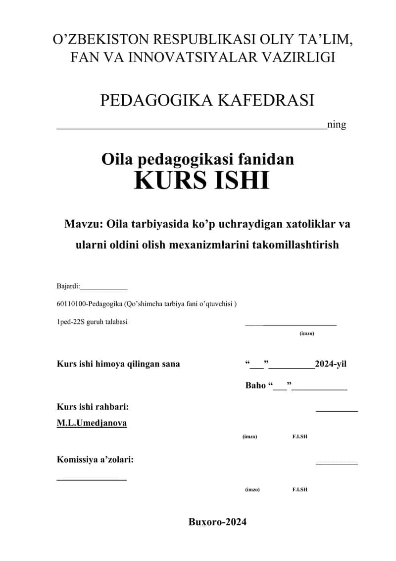 Oila tarbiyasida ko’p uchraydigan xatoliklar va ularni oldini olish mexanizmlarini takomillashtirish