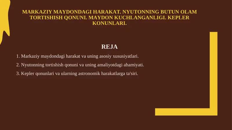 Mаrkаziy mаydondаgi hаrаkаt. Nyutonning butun olаm tortishish qonuni. Mаydon