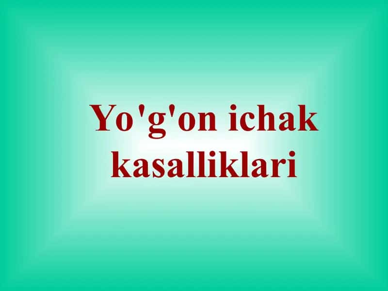 Yo'g'on ichak kasalliklari