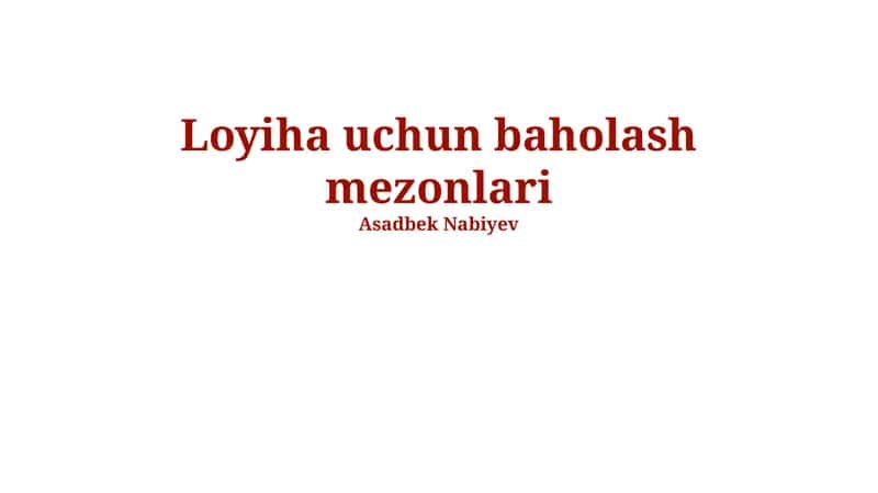 Loyiha uchun baholash mezonlari