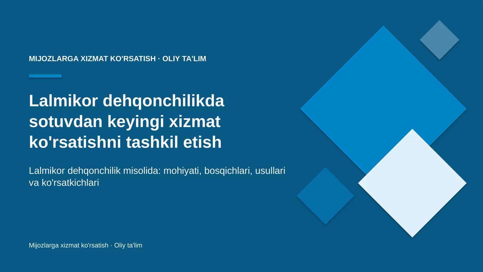 Lalmikor dehqonchilikda sotuvdan keyingi xizmat ko'rsatishni tashkil etish