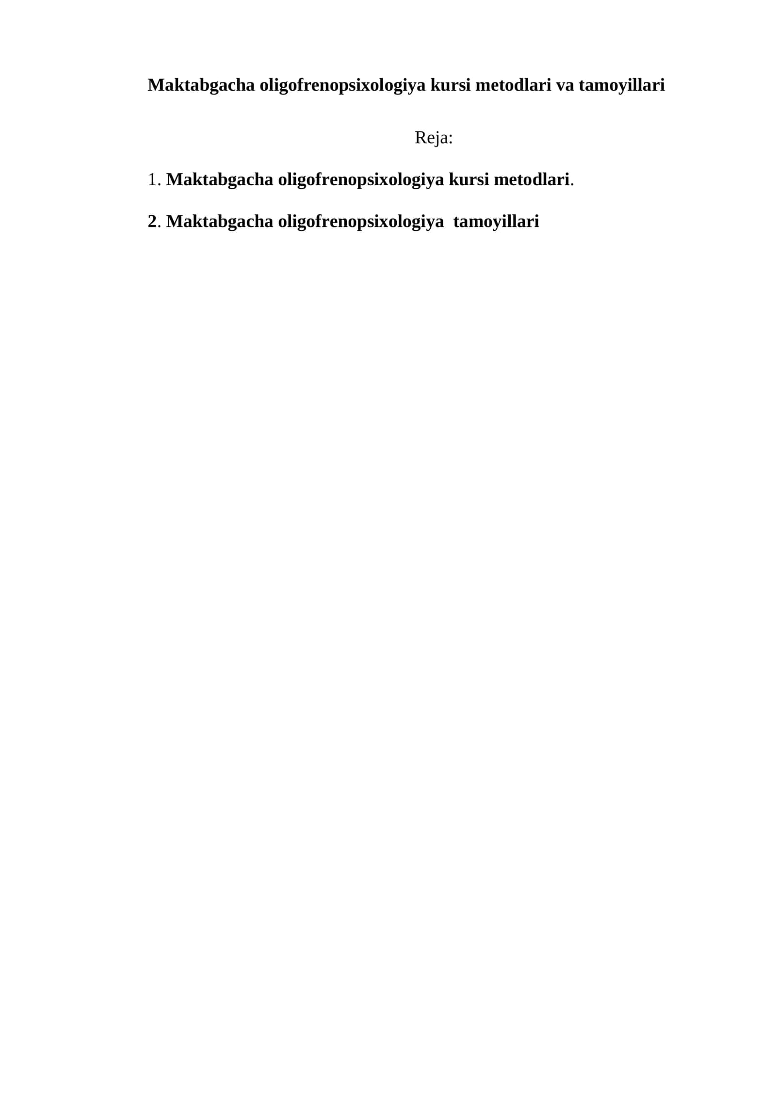 Maktabgacha oligofrenopsixologiya kursi metodlari va tamoyillari