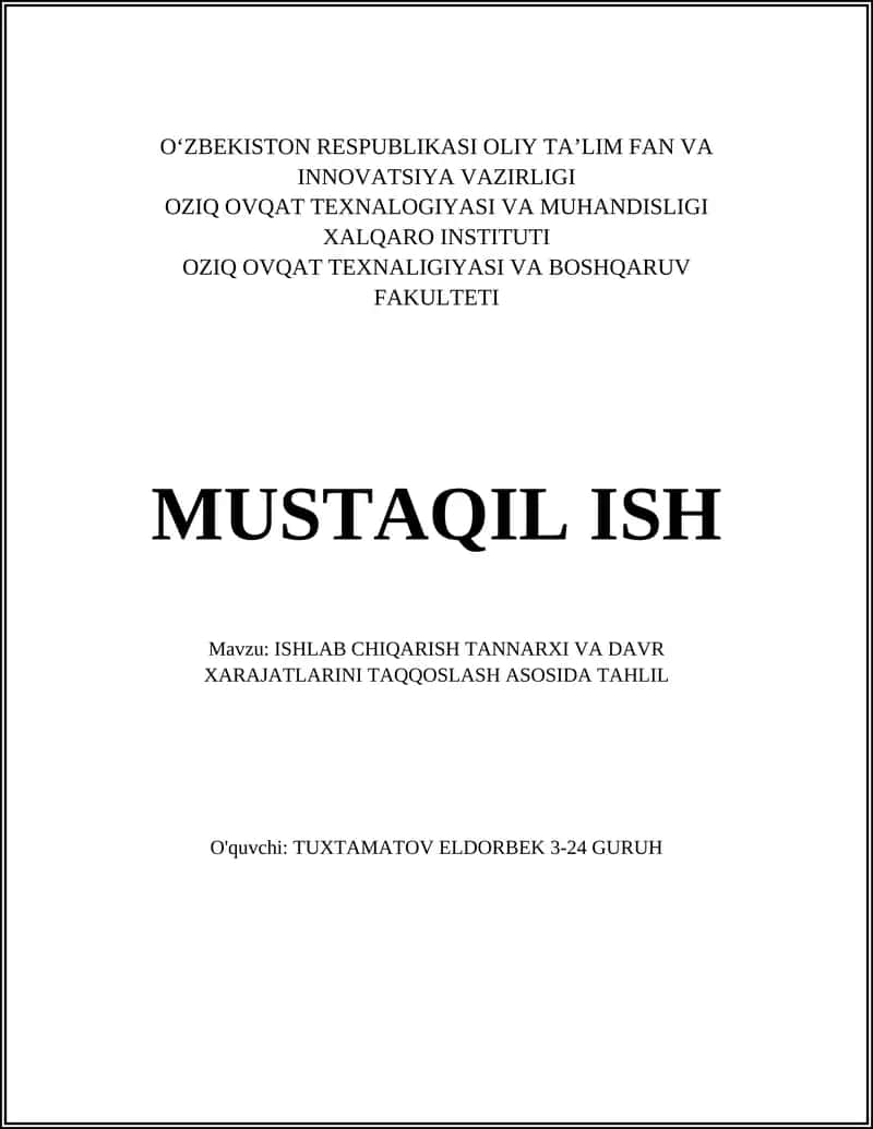 ISHLAB CHIQARISH TANNARXI VA DAVR XARAJATLARINI TAQQOSLASH ASOSIDA TAHLIL