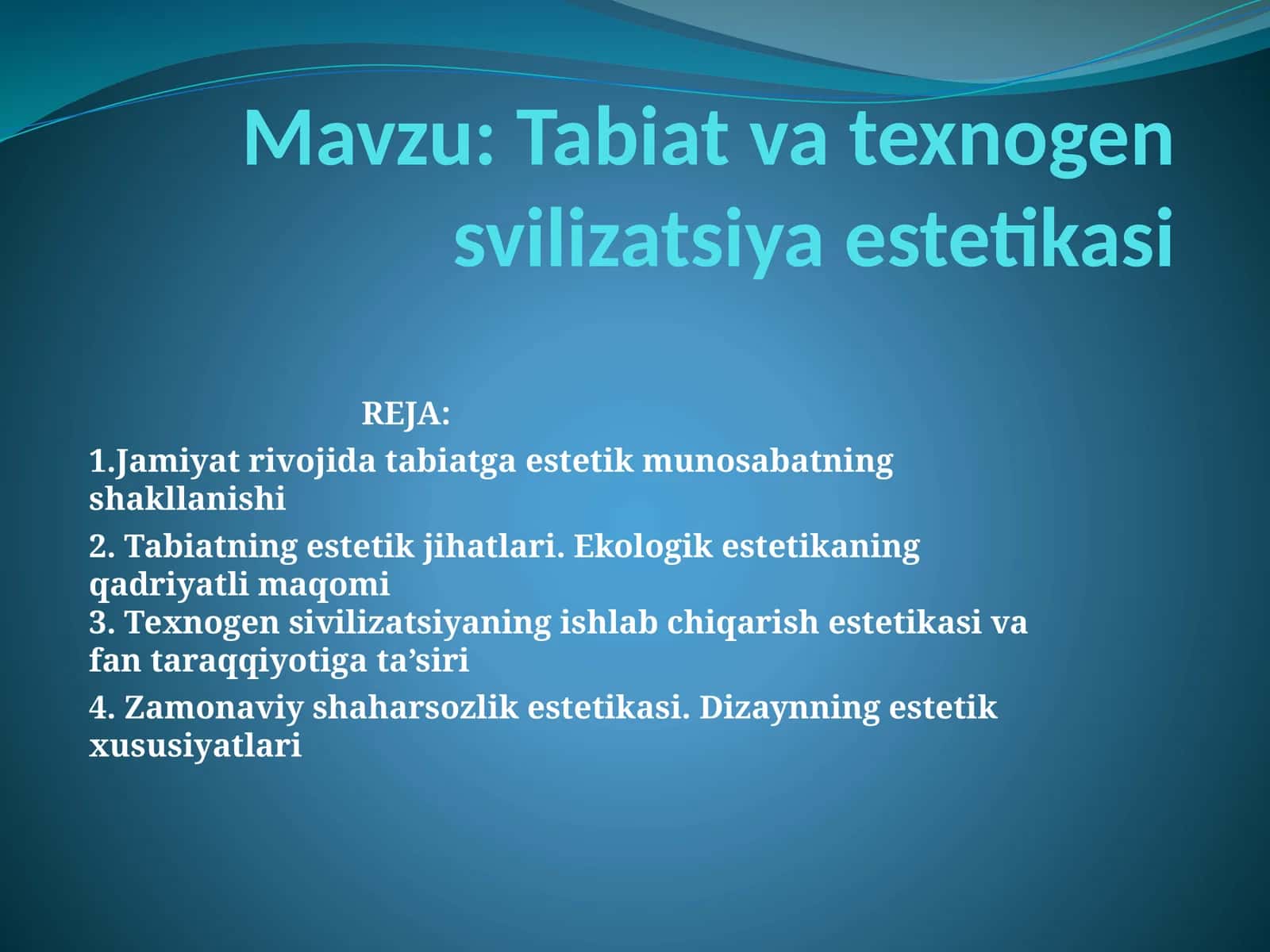 Tabiat va texnogen sivilizatsiya estetikasi