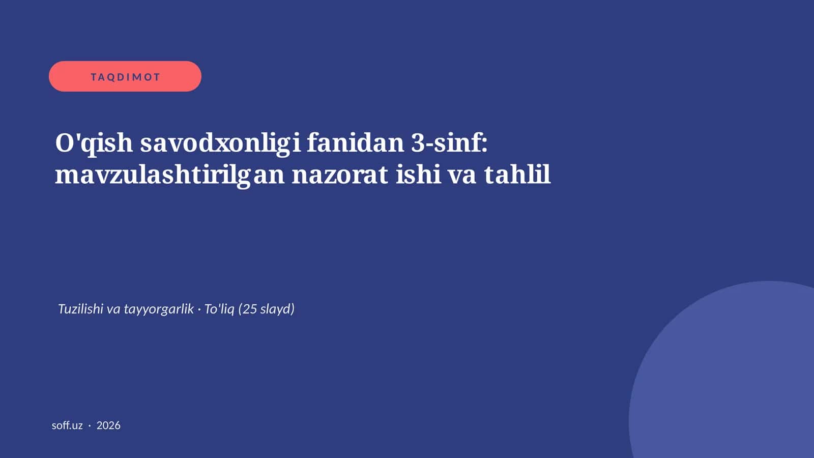 O'qish savodxonligi fanidan 3-sinf: mavzulashtirilgan nazorat ishi va tahlil
