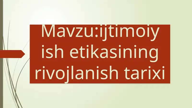ijtimoiy ish etikasining rivojlanish tarixi