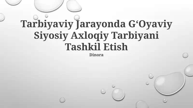 Tarbiyaviy Jarayonda GʻOyaviy Siyosiy Axloqiy Tarbiyani Tashkil Etish