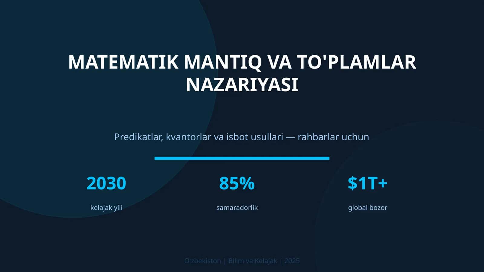 MATEMATIK MANTIQ VA TO'PLAMLAR NAZARIYASI