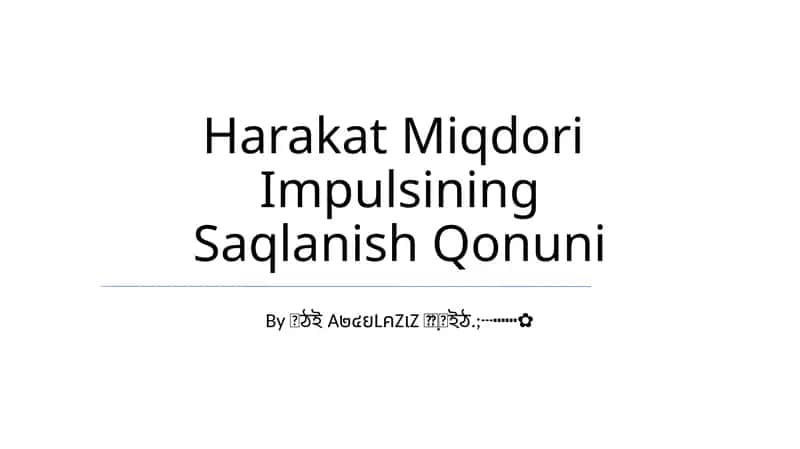 Harakat Miqdori Impulsining Saqlanish Qonuni