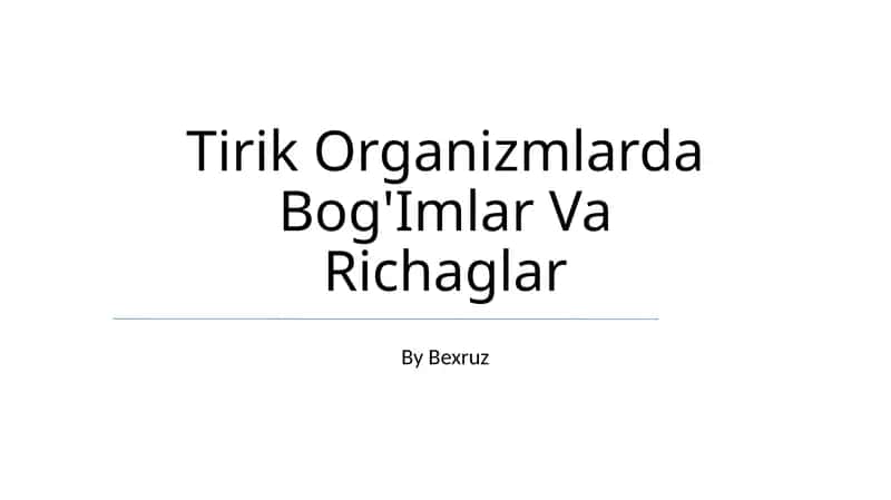 Tirik Organizmlarda Bog'Imlar Va Richaglar