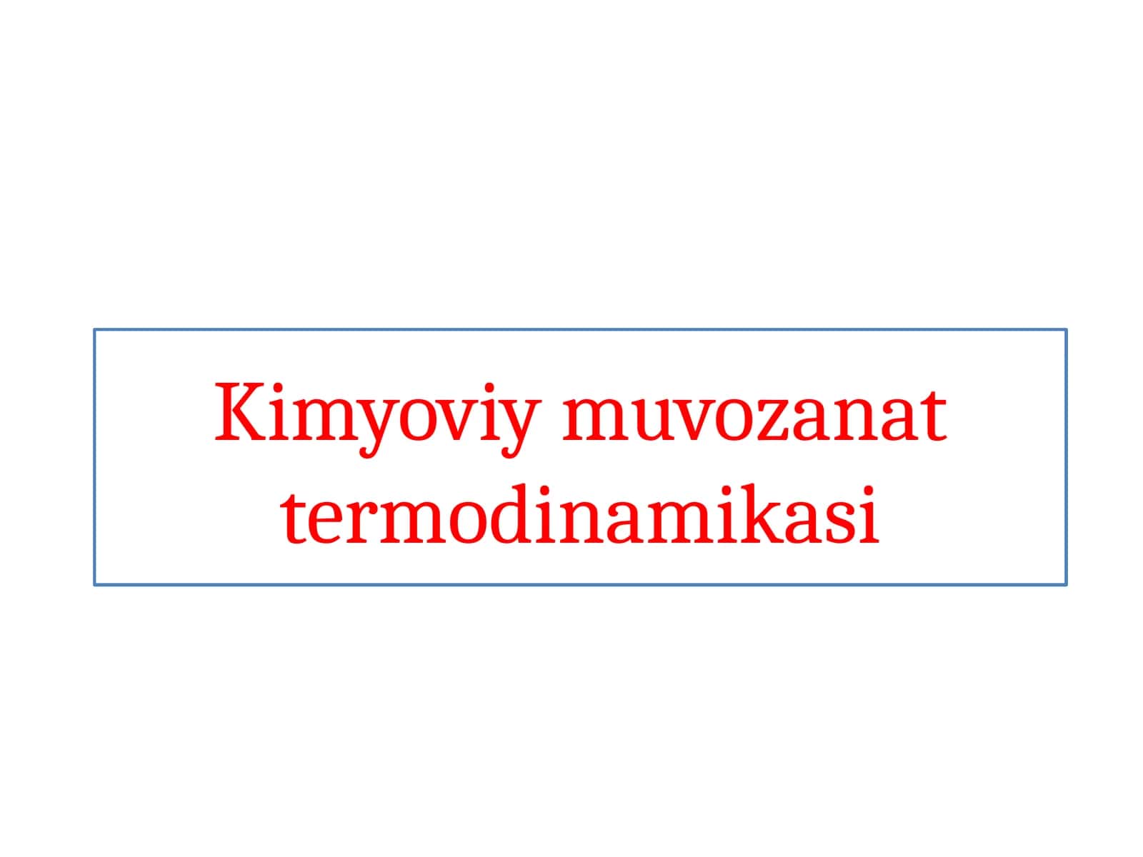 Kimyoviymuvozanat termodinamikasi