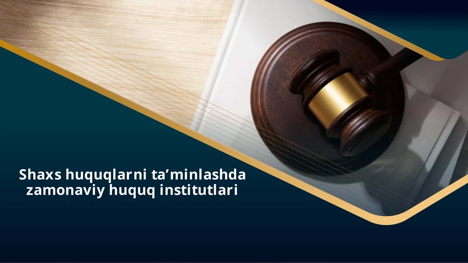 Zamonaviy huquq institutlari