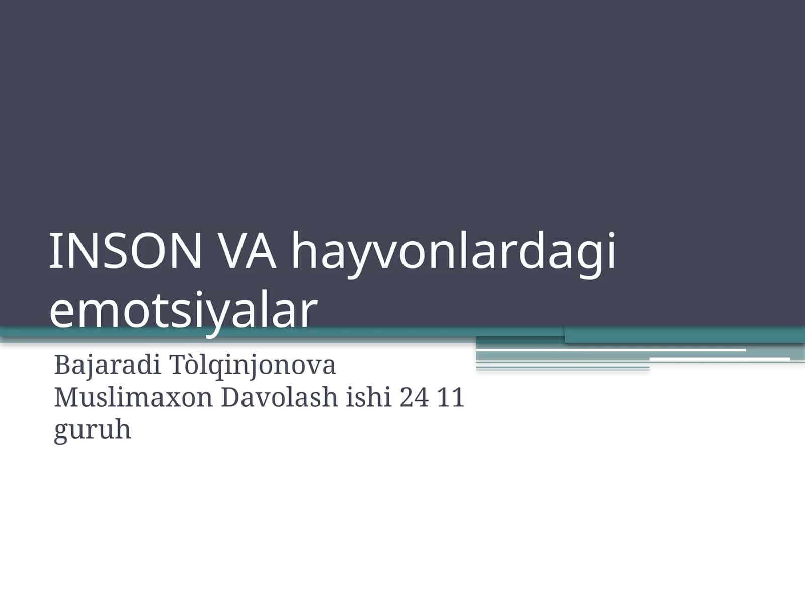 Inson va hayvonlardagi emotsiyalar