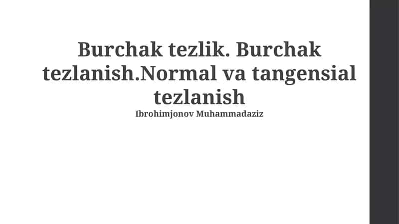 Burchak tezligi va burchak tezlanishi
