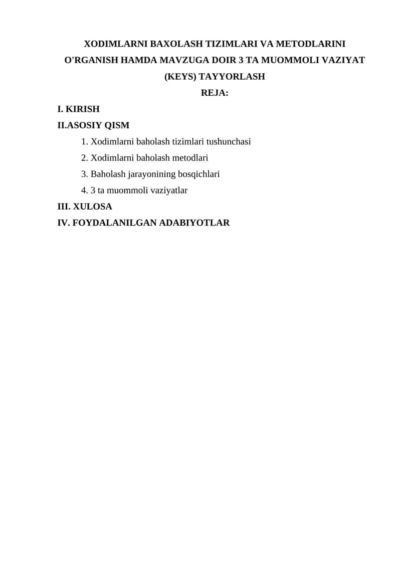 XODIMLARNI BAXOLASH TIZIMLARI VA METODLARINI O'RGANISH HAMDA MAVZUGA DOIR 3 TA MUOMMOLI VAZIYAT (KEYS) TAYYORLASH