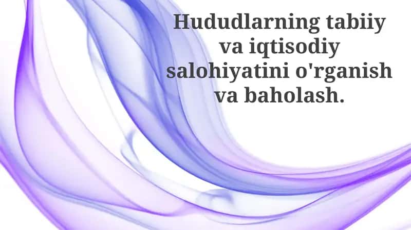 Hududning tabiiy va iqtisodiy salohiyatini baholash