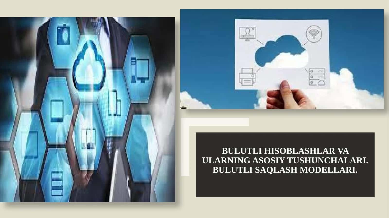 Bulutli hisoblashlar va ularning asosiy tushunchalari. Bulutli saqlash modellari