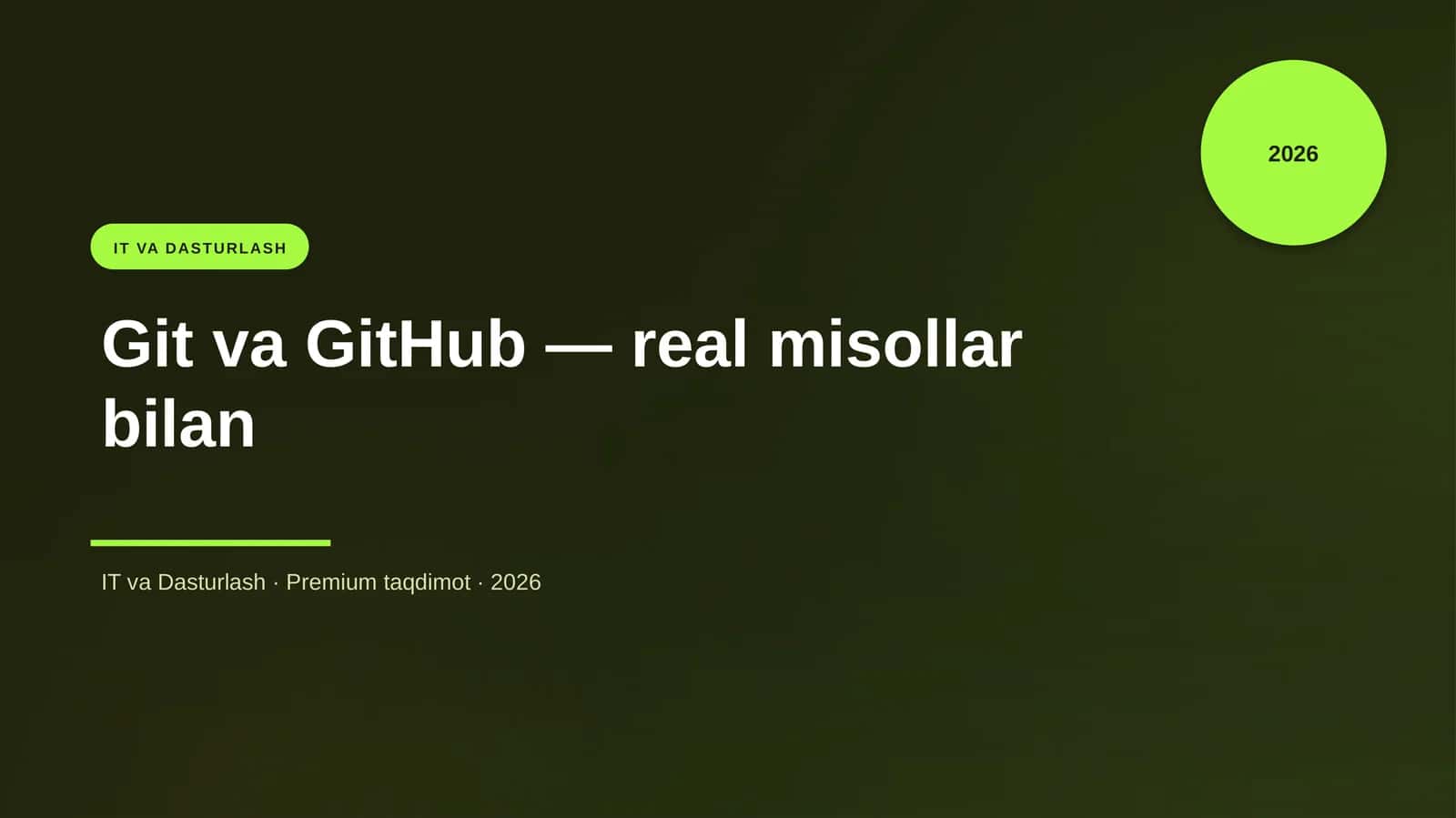 Git va GitHub — real misollar bilan