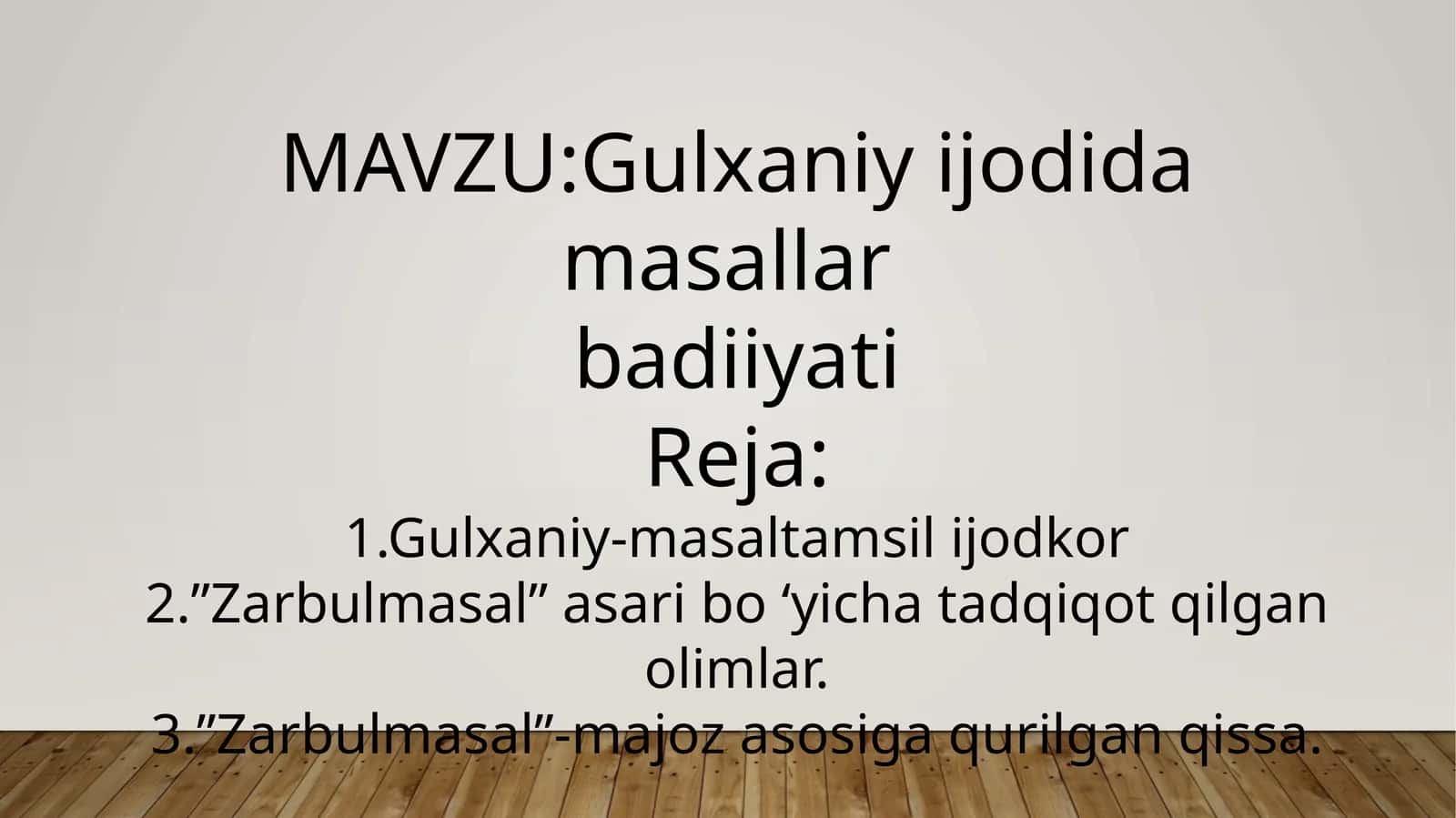 Gulxaniy "Zarbulmasal"