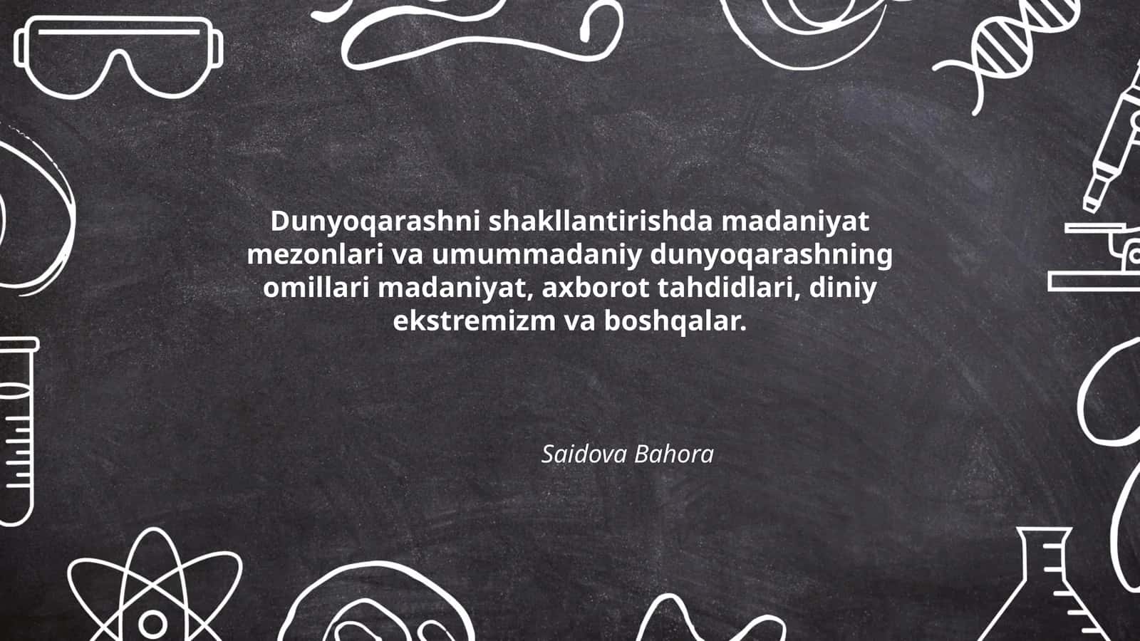 Dunyoqarashni shakllantirishda madaniyat mezonlari va umummadaniy dunyoqarashning omillari