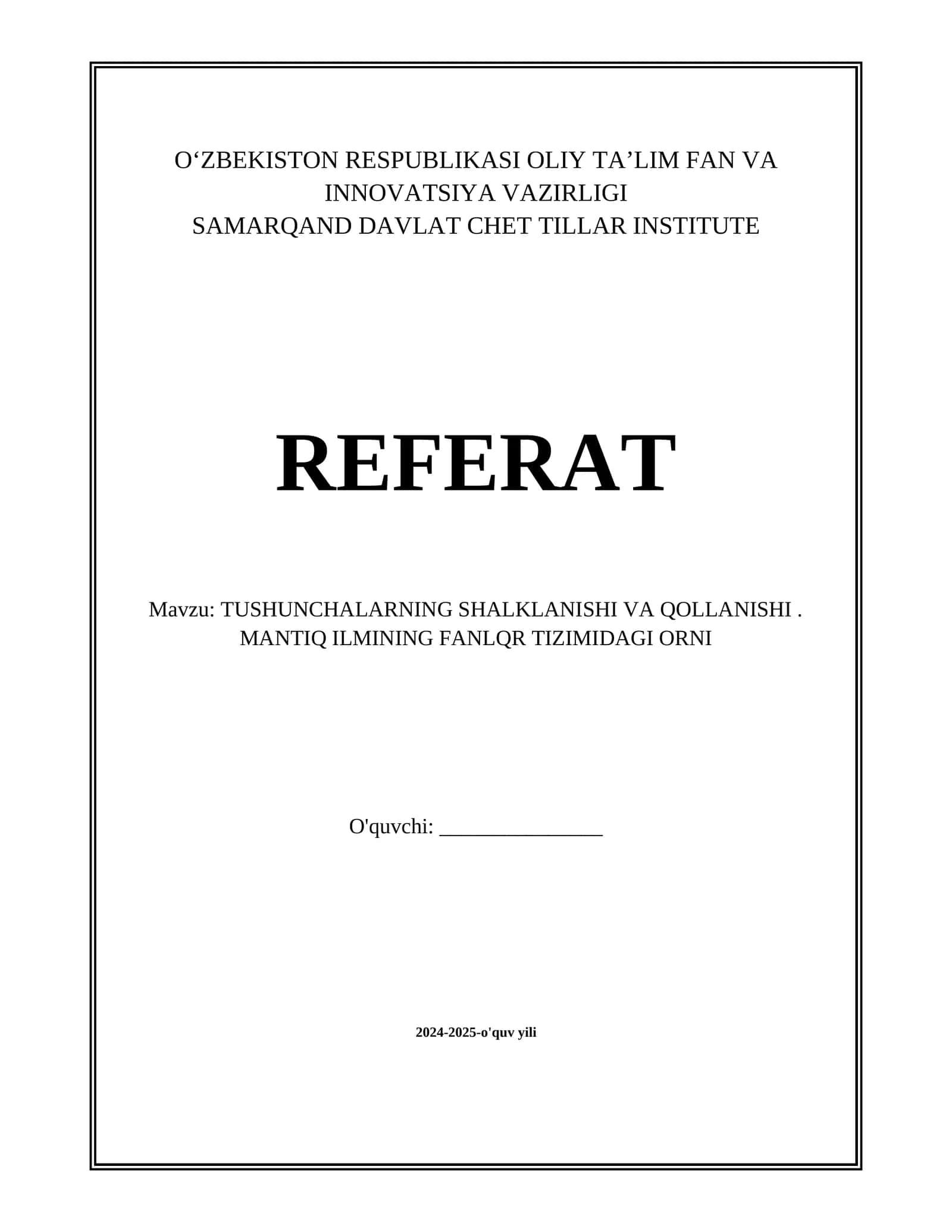 TUSHUNCHALARNING SHALKLANISHI VA QOLLANISHI . MANTIQ ILMINING FANLQR TIZIMIDAGI ORNI