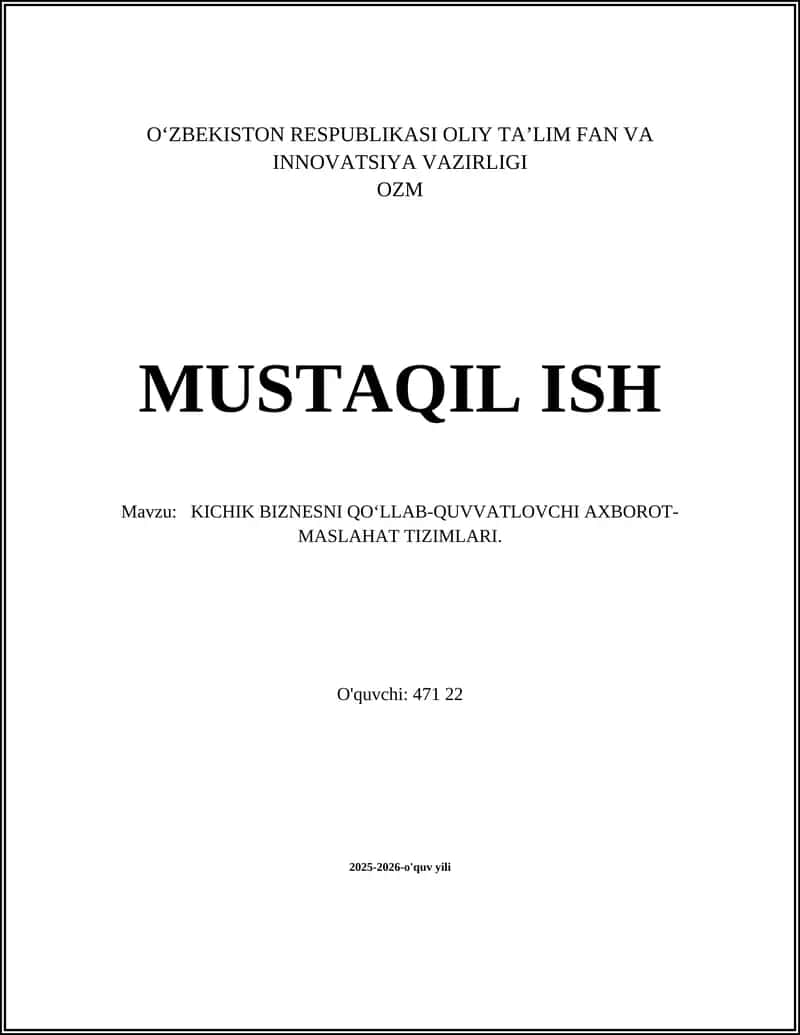 KICHIK BIZNESNI QO‘LLAB-QUVVATLOVCHI AXBOROT-MASLAHAT TIZIMLARI