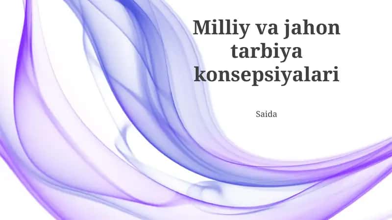 Milliy va Jahon Tarbiya Konsepsiyalari