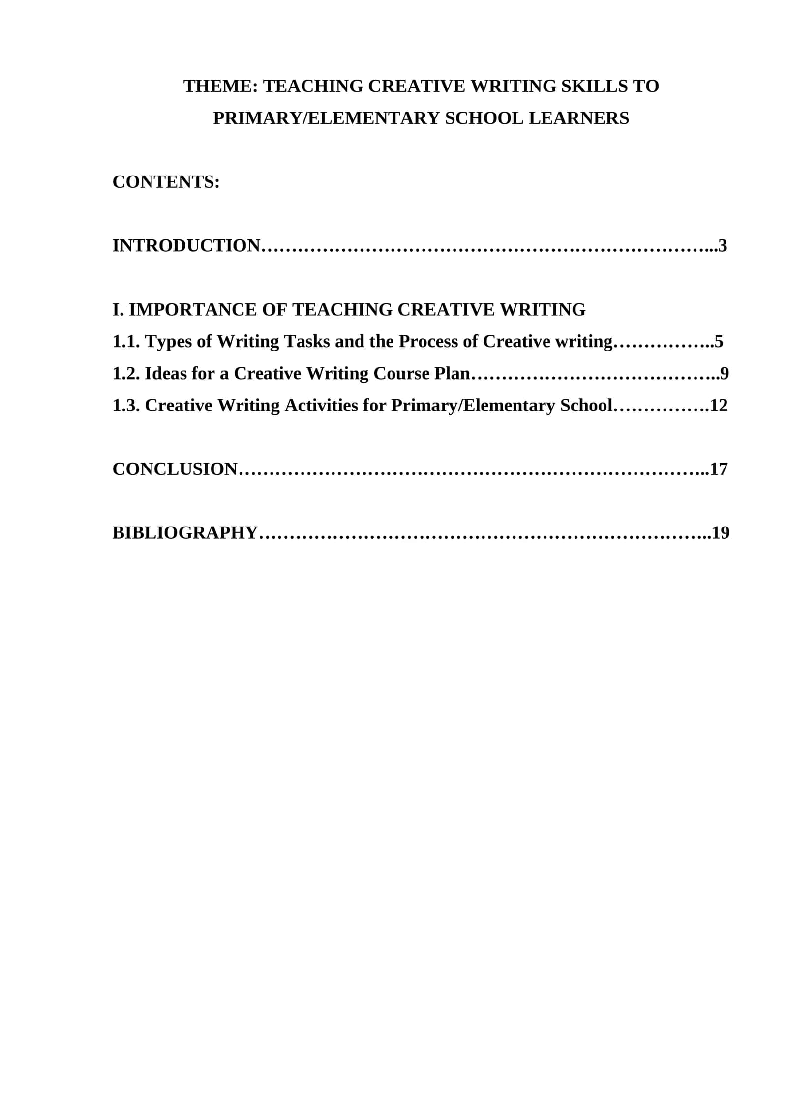 TEACHING CREATIVE WRITING SKILLS TO PRIMARY/ELEMENTARY SCHOOL LEARNERS