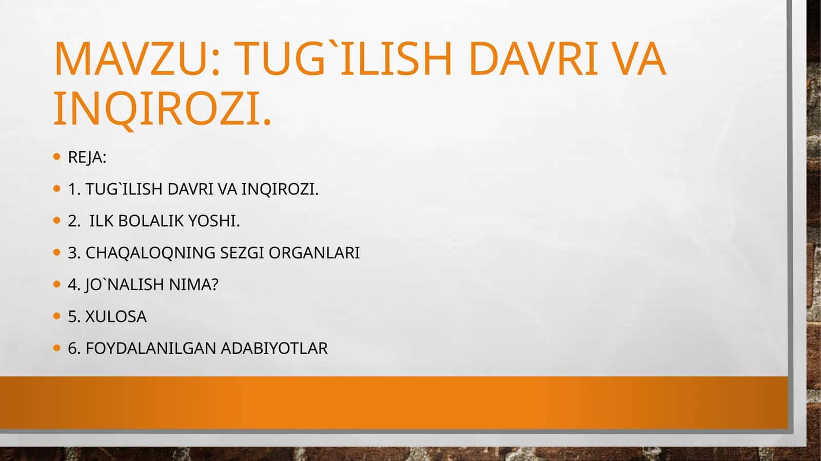Tug`ilish davri va inqirozi