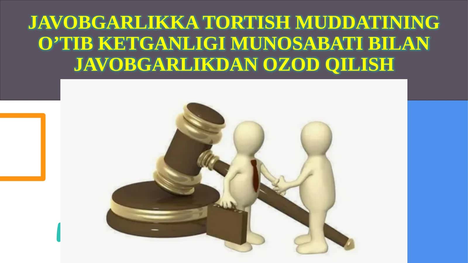 Javobgarlikka Tortish Muddatining O’tib Ketganligi Munosabati Bilan Javobgarlikdan Ozod Qilish