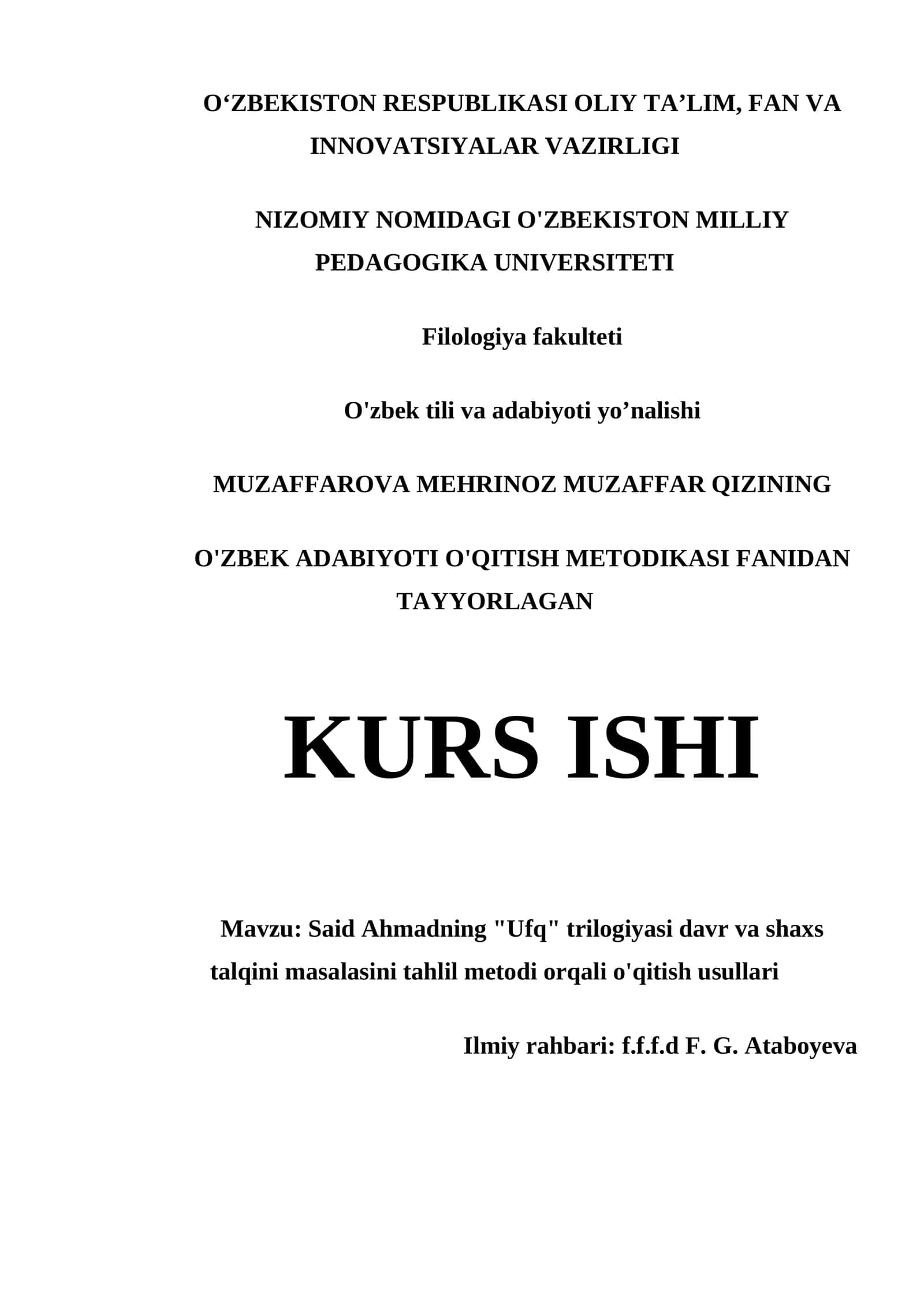 SAID AHMADNING "UFQ" TRILOGIYASI DAVR VA SHAXS TALQINI MASALASINI TAHLIL METODI ORQALI O'QITISH USULLARI