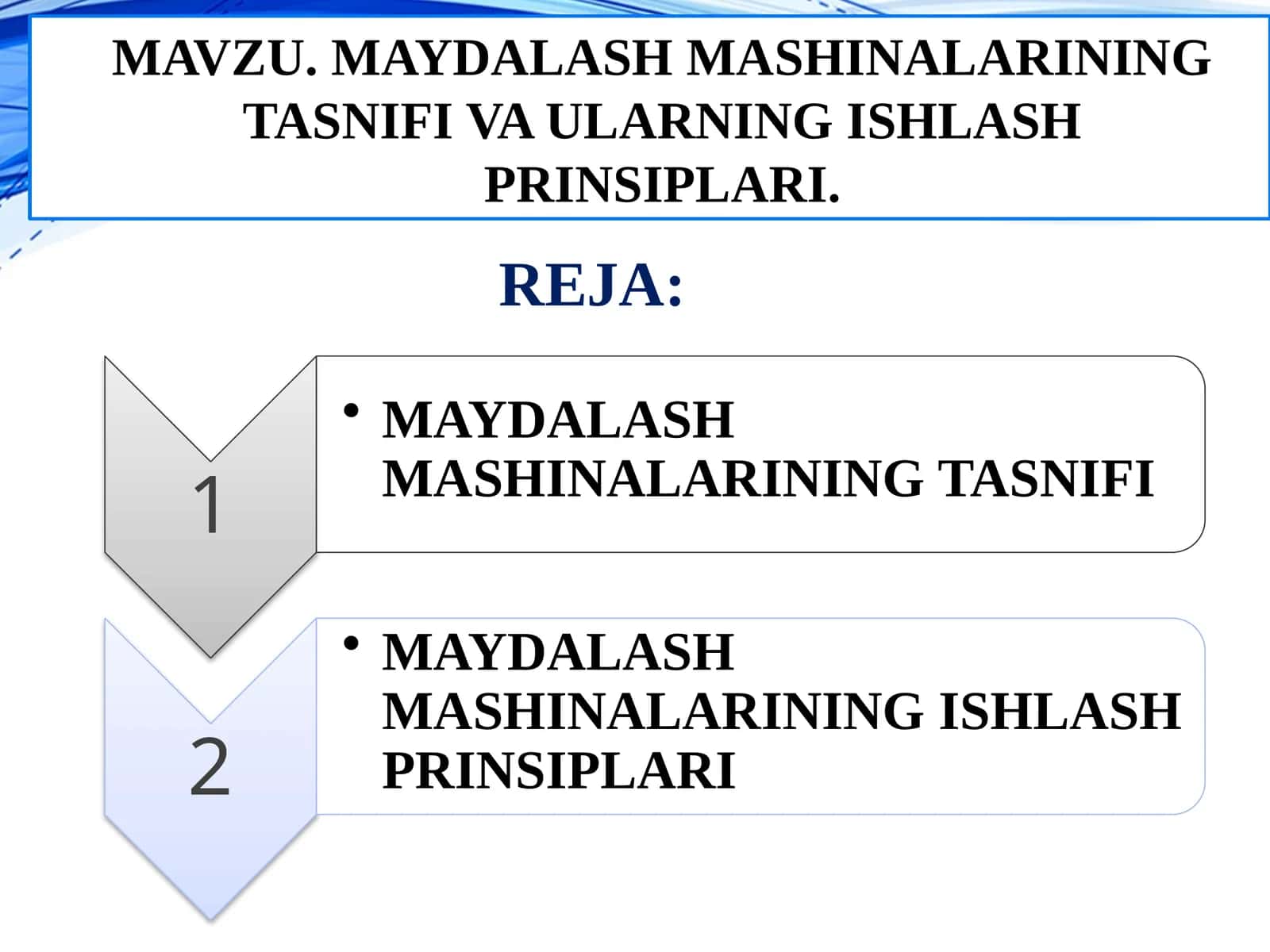 MAVZU. MAYDALASH MASHINALARINING TASNIFI VA ULARNING ISHLASHPRINSIPLARI