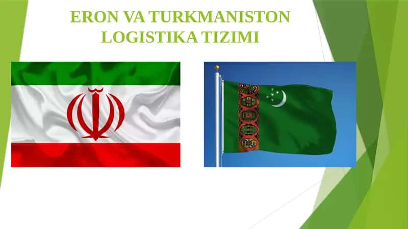 ERON VA TURKMANISTON LOGISTIKA TIZIMI