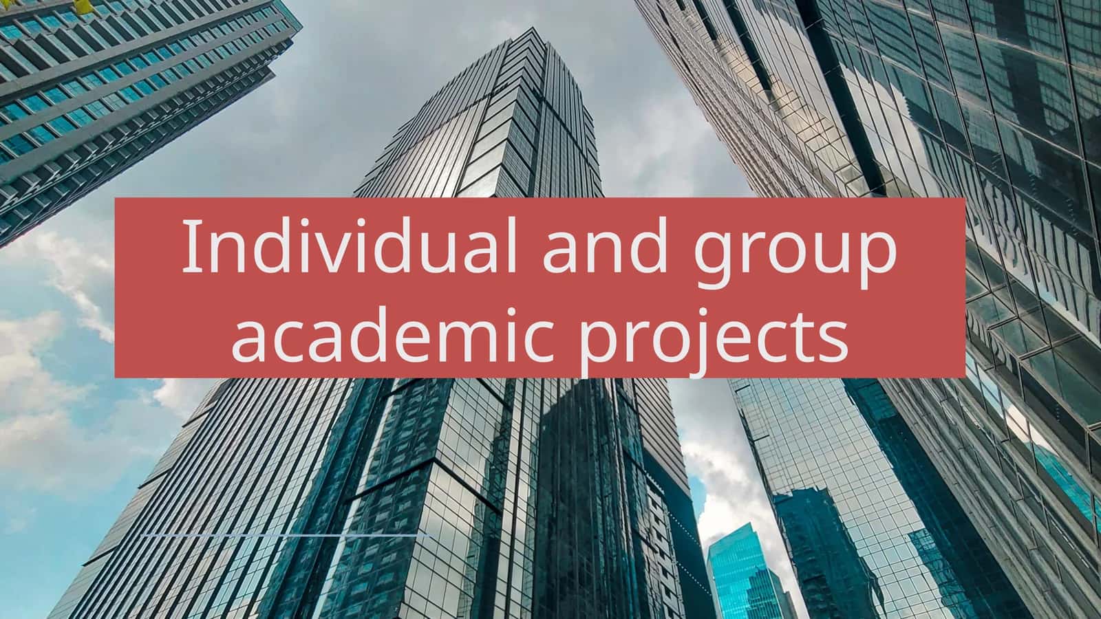 Individual and group academic projects