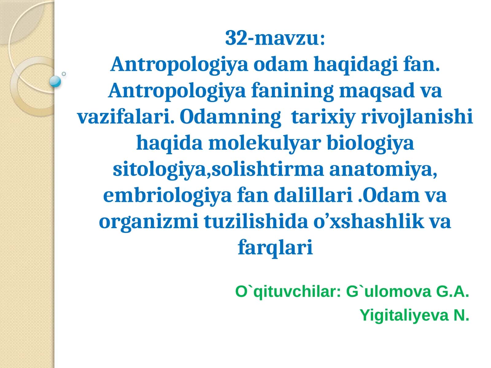 32-mavzu: Antropologiya odam haqidagi fan