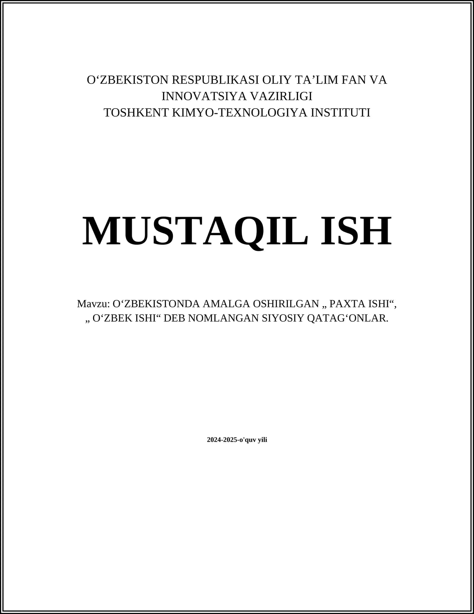 OʻZBEKISTONDA AMALGA OSHIRILGAN „ PAXTA ISHI“, „ OʻZBEK ISHI“ DEB NOMLANGAN SIYOSIY QATAGʻONLAR