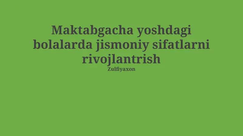 Jismoniy sifatlar va rivojlanish