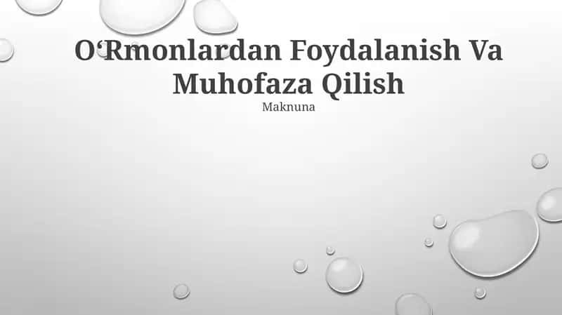 OʻRmonlardan Foydalanish Va Muhofaza Qilish