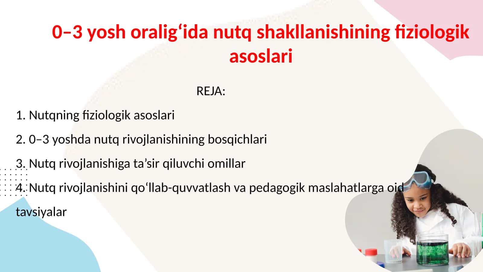 0–3 yosh oralig‘ida nutq shakllanishining fiziologik asoslari